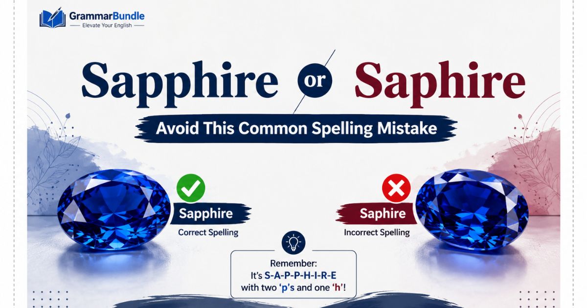 Sapphire or Saphire Avoid This Common Spelling Mistake